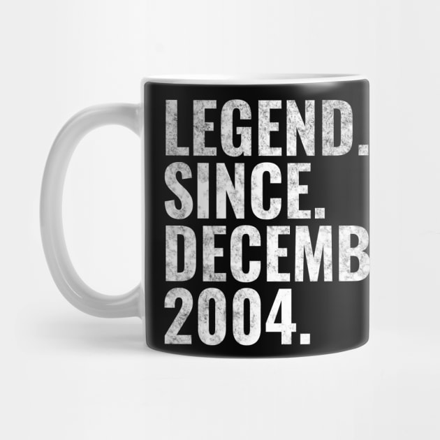 Legend since December 2004 Birthday Shirt Happy Birthday Shirts by TeeLogic